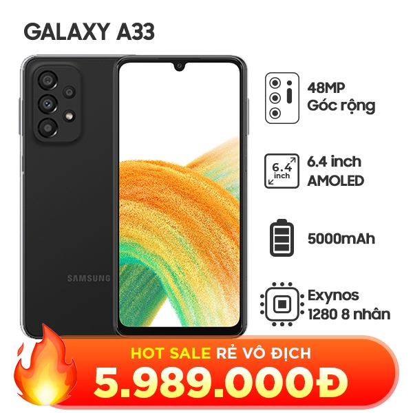 Samsung Galaxy A33 6G/128 Chính Hãng - BHĐT