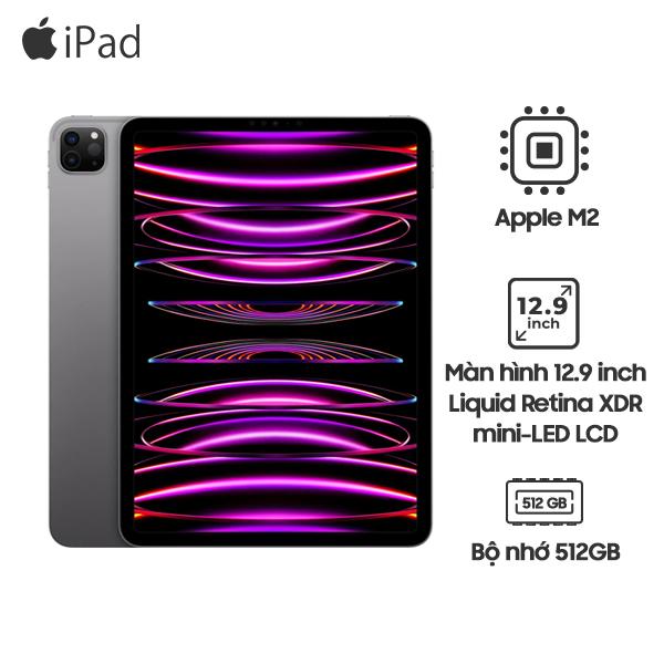 iPad Pro M2 12.9 inch 2022 Wifi 5G 512GB Chính Hãng