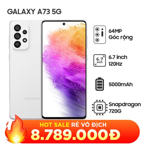 Samsung Galaxy A73 5G 8G/128GB Mới - BHĐT