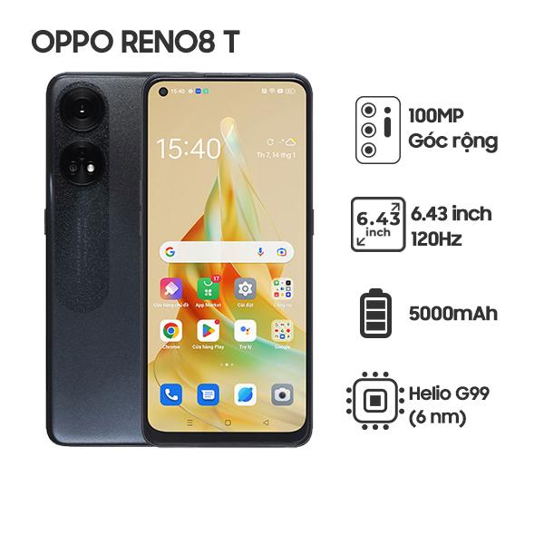Oppo Reno 8 T 8G/256GB Chính Hãng