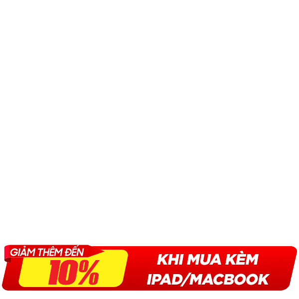 Phụ kiện - Giảm 10% khi mua kèm iPad/Mac