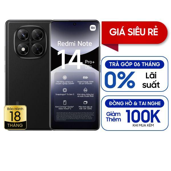 Xiaomi Redmi Note 14 Pro+ 5G 8GB/256GB Chính Hãng