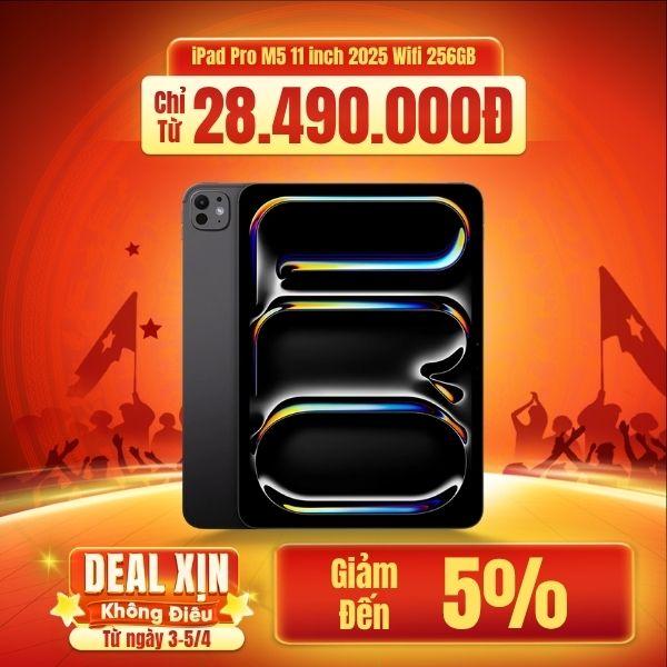 iPad Pro M5 11 inch 2025 Wifi 256GB | Chính Hãng Apple Việt Nam