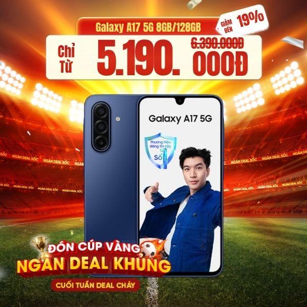 Samsung Galaxy A17 5G 8GB/128GB Chính Hãng