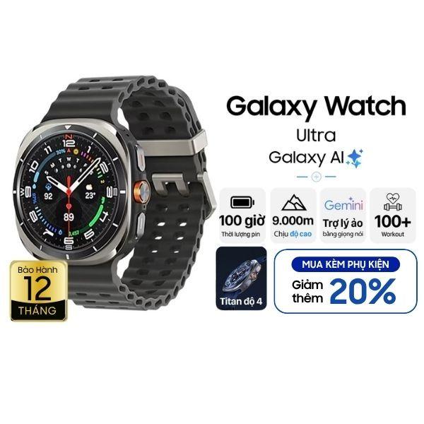 Samsung Galaxy Watch Ultra 2025 47mm LTE Chính Hãng BHĐT